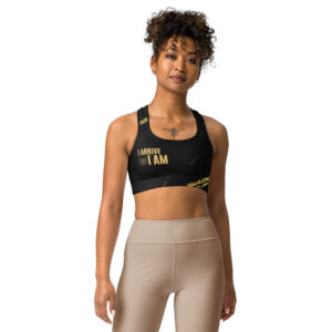 “I Arrive as I AM” Sports Bra